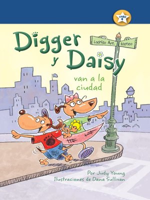 cover image of Digger y Daisy van a la ciudad (Digger and Daisy Go to the City)